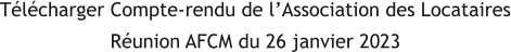 Télécharger Compte-rendu de l’Association des Locataires Réunion AFCM du 26 janvier 2023